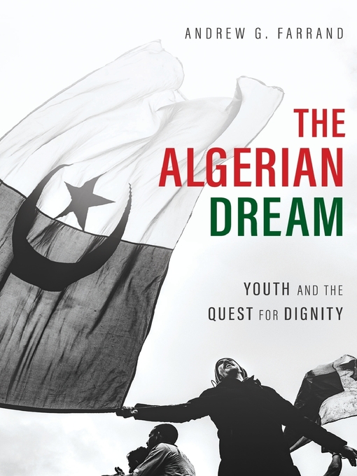 Title details for The Algerian Dream by Andrew Farrand - Wait list